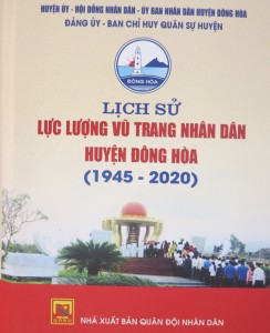 Xuất bản sách Lịch sử lực lượng vũ trang nhân dân Đông Hòa