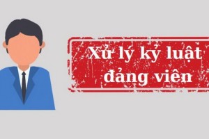 Phú Yên xem xét thi hành kỷ luật Đảng cán bộ lãnh đạo, quản lý